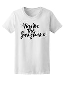 You're The Sunshine Valentine's Day Calligraphy Phrases Hand Drawn Romanti