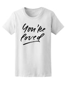 You're Loved Valentine's Day Calligraphy Phrases Hand Drawn Romantic Postc