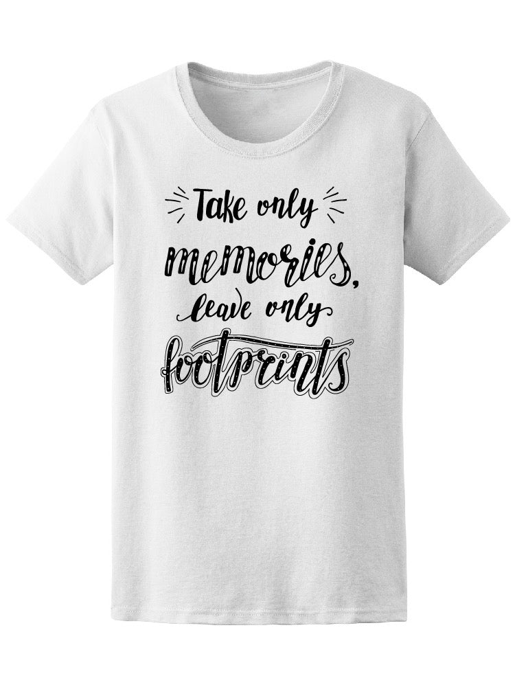 Take Only Memories Motivation Tee Women's -Image by Shutterstock