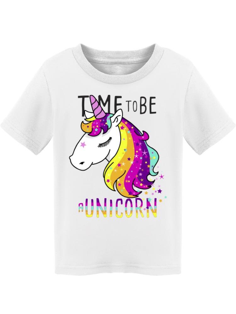 Time To Be A Unicorn! Tee Toddler's -Image by Shutterstock