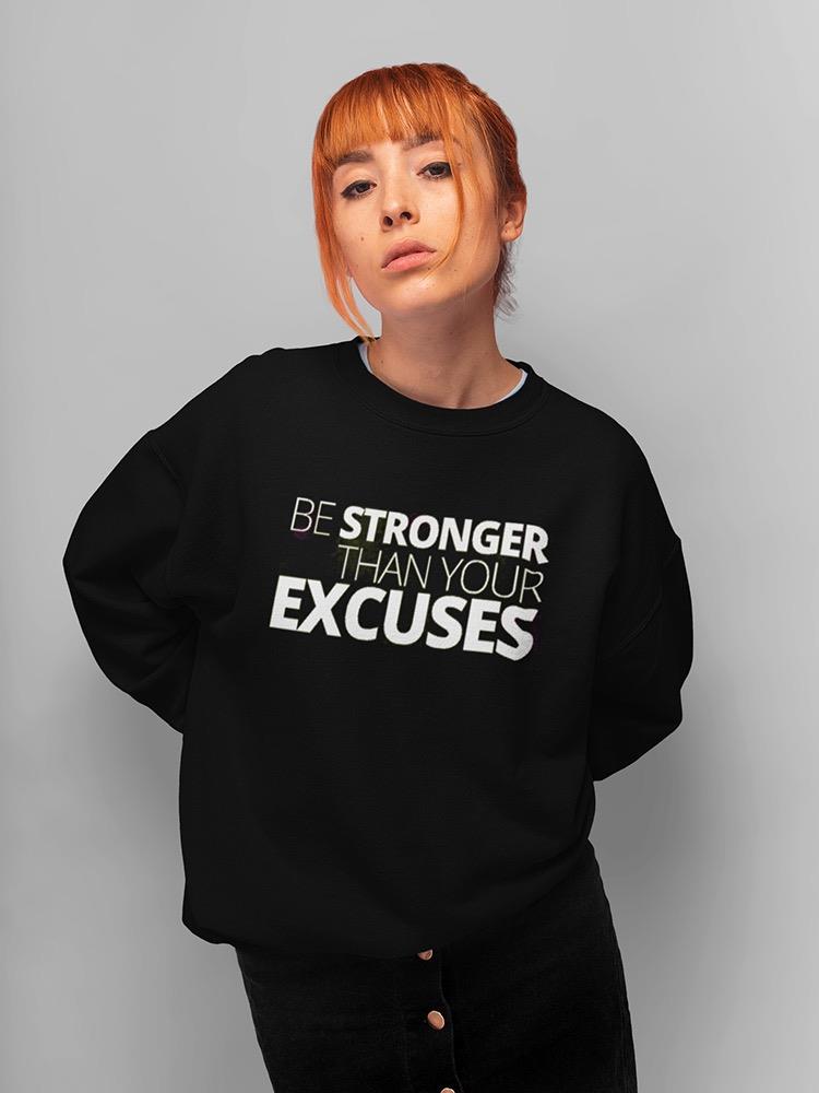 "be Stronger..." Quote. Sweatshirt Women's -Image by Shutterstock