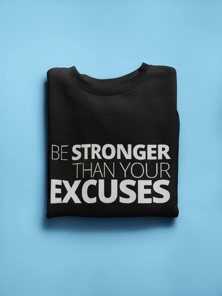 "be Stronger..." Quote. Sweatshirt Women's -Image by Shutterstock