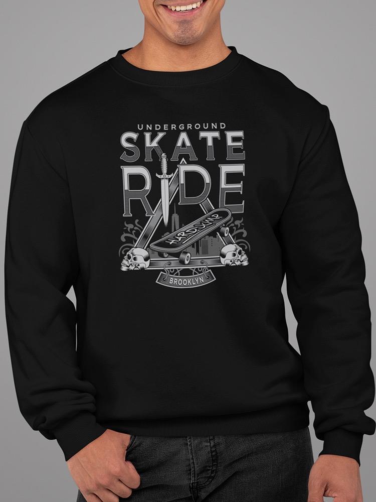 Underground Skate Ride Sweatshirt Men's -Image by Shutterstock