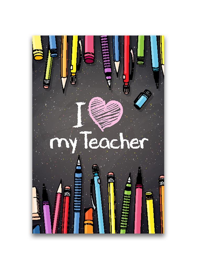 I Love My Math Teacher Poster -Image by Shutterstock