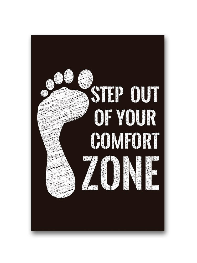 Step Out Of Comfort Zone Poster -Image by Shutterstock