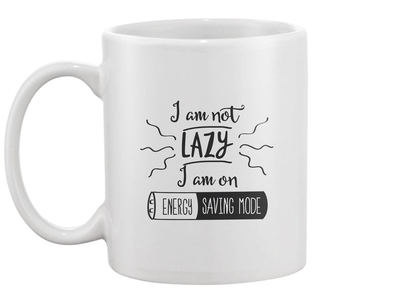 I Am Not Lazy Design Mug -Image by Shutterstock