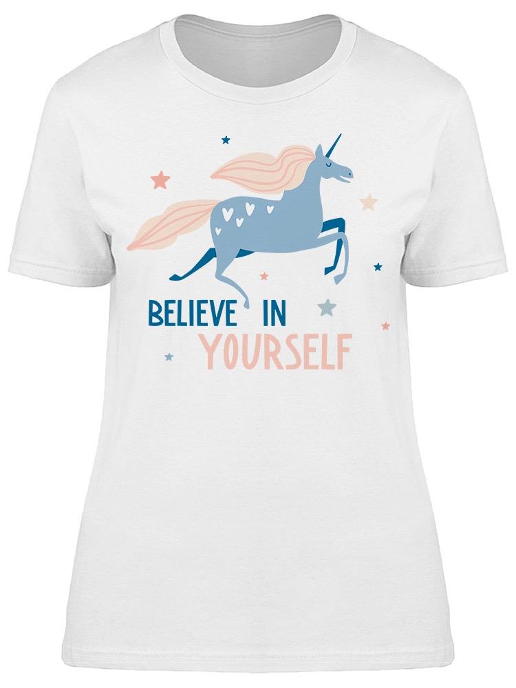 Believe In Yourself Cute Unicorn Tee Women's -Image by Shutterstock
