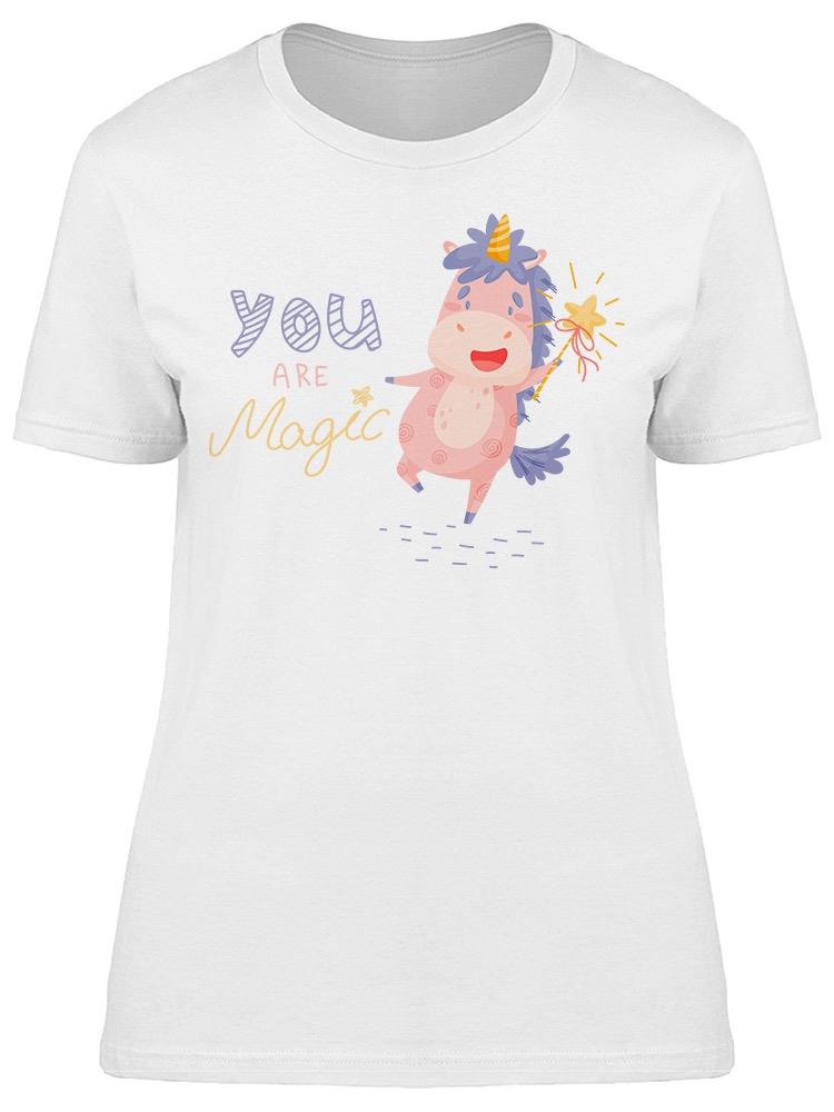 You Are Magic Unicorn  Tee Women's -Image by Shutterstock