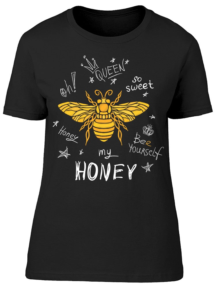 Honey Bee Be Yourself Tee Women's -Image by Shutterstock