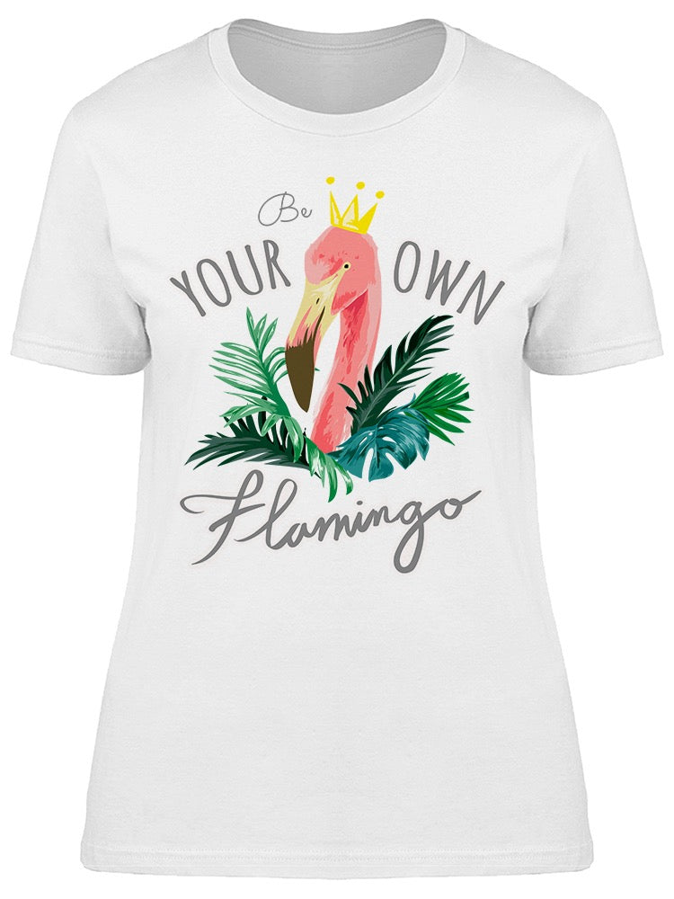 Your Own Flamingo Tee Women's -Image by Shutterstock