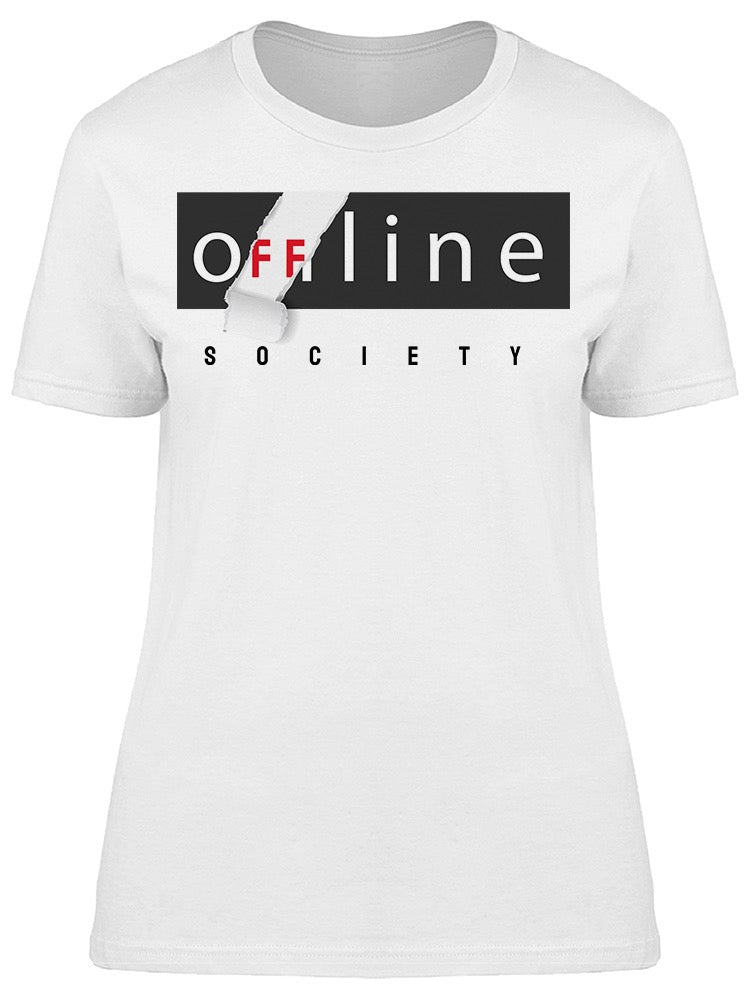 Offline Society Tee Women's -Image by Shutterstock