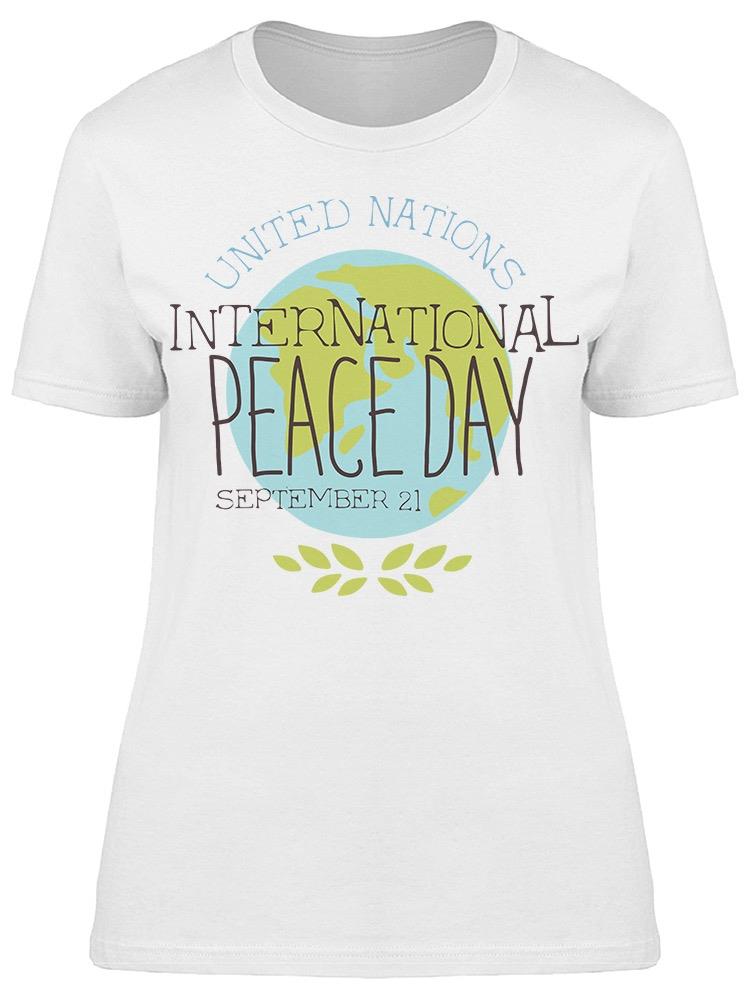 International Peace Day, U. N. Tee Women's -Image by Shutterstock