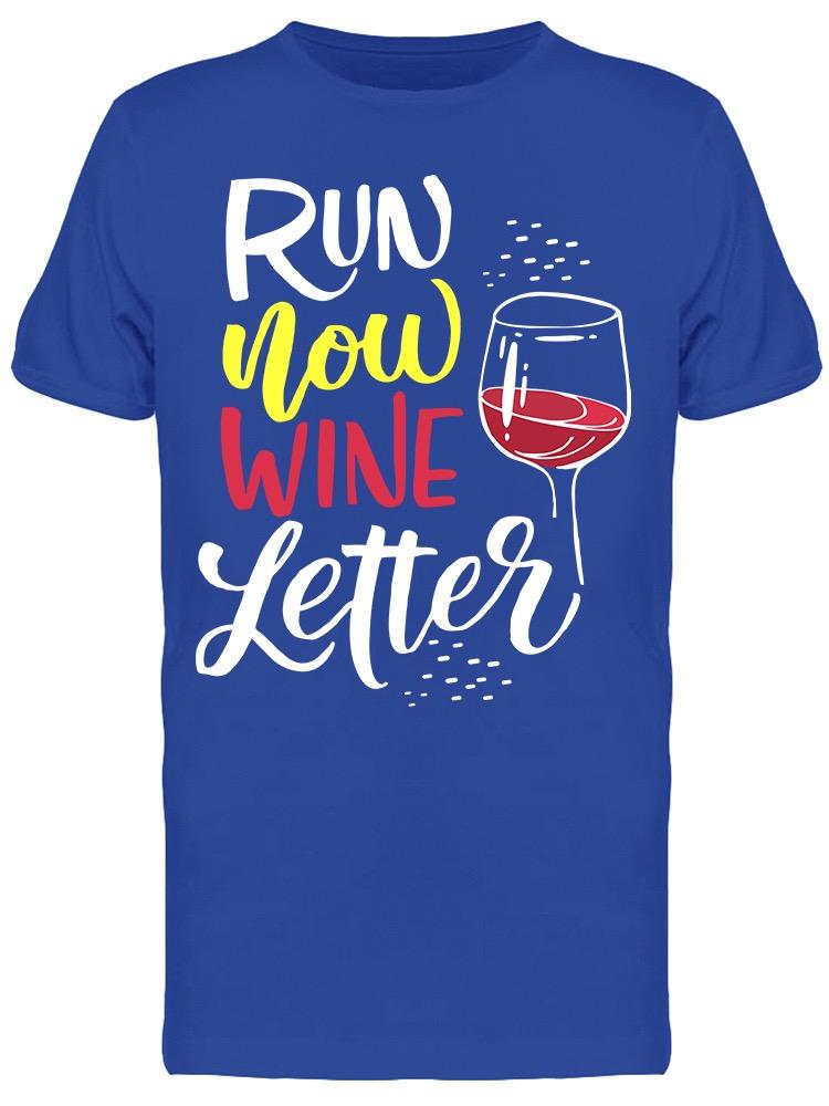 Run Now, Wine Letter Tee Men's -Image by Shutterstock
