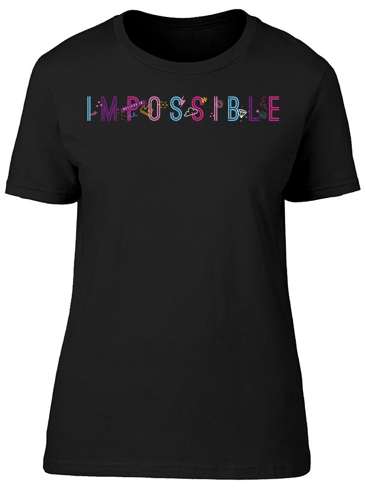 Believe In Impossible. Doodles Tee Women's -Image by Shutterstock