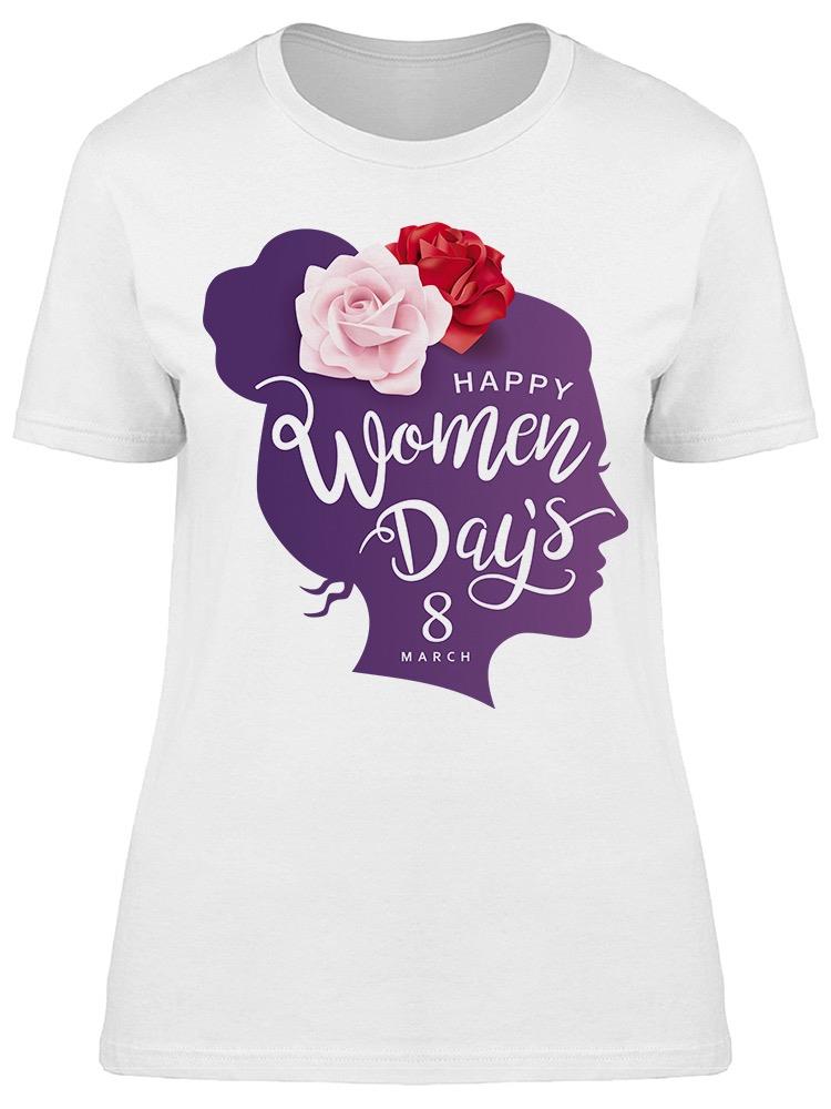Happy Women's Day Tee Women's -Image by Shutterstock
