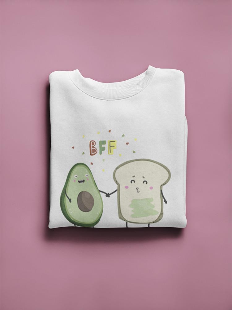 Avocado And Toast Bff Sweatshirt Women's -Image by Shutterstock