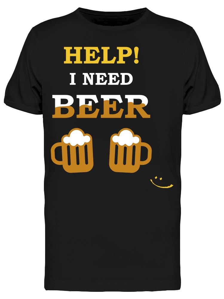 Help, I Need Beer Tee Women's -Image by Shutterstock