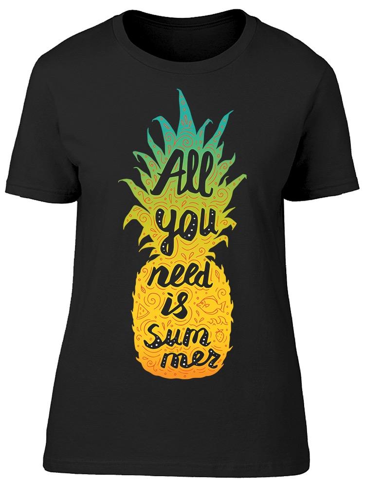Pineapple, With Summer Text Tee Women's -Image by Shutterstock