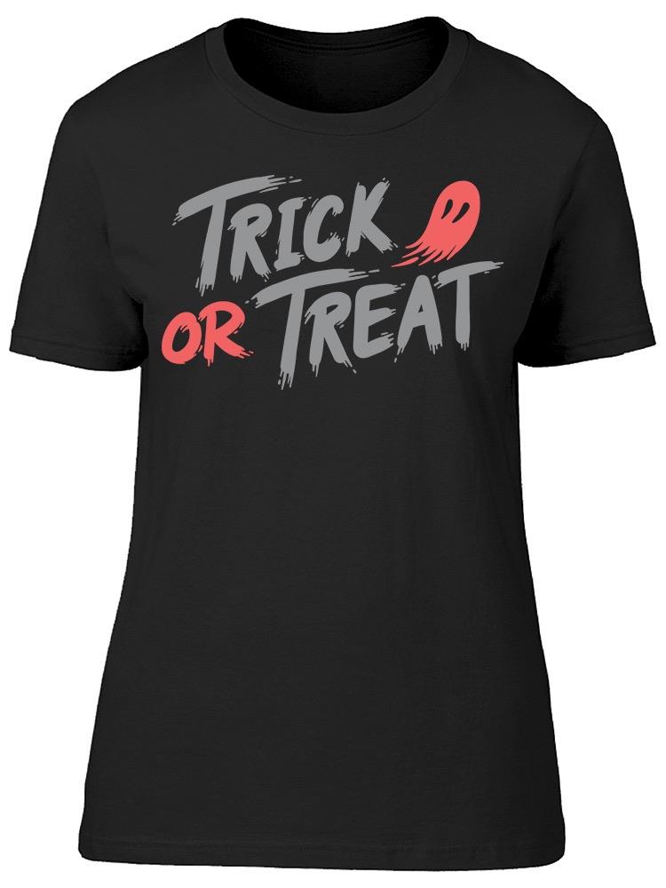 Trick Or Treat Ghost Slogan Tee Women's -Image by Shutterstock