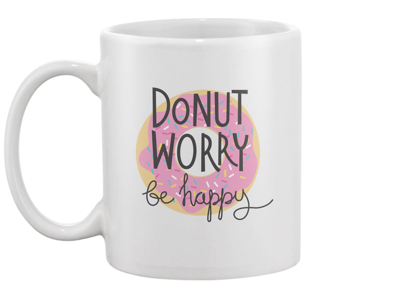 Don't Worry Be Happy Design  Mug -Image by Shutterstock