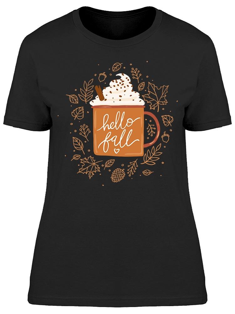 Hello Fall Coffee Tee Women's -Image by Shutterstock