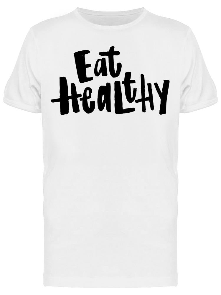 Eat Healthy Lifestyle  Tee Men's -Image by Shutterstock