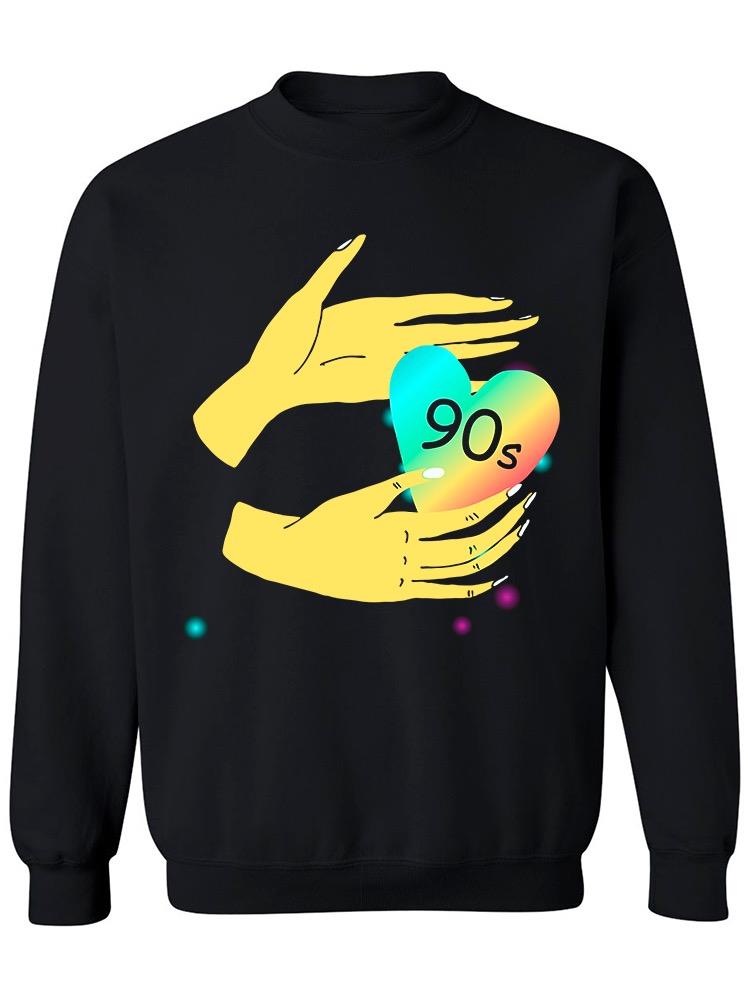 Hands And 90's Heart Sweatshirt Women's -Image by Shutterstock