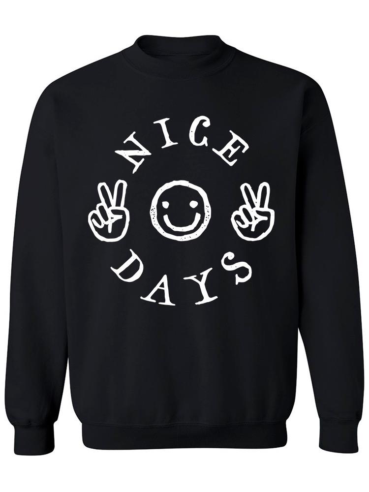 Nice Peace Days Sweatshirt Women's -Image by Shutterstock