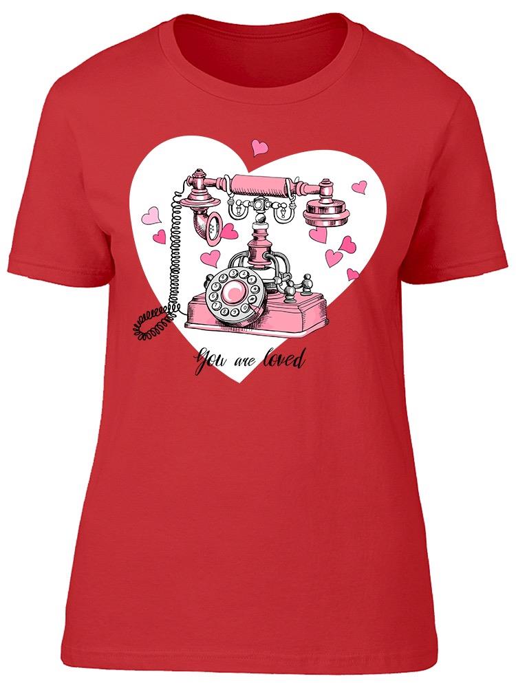 You're Loved Tee Women's -Image by Shutterstock Women's T-shirt