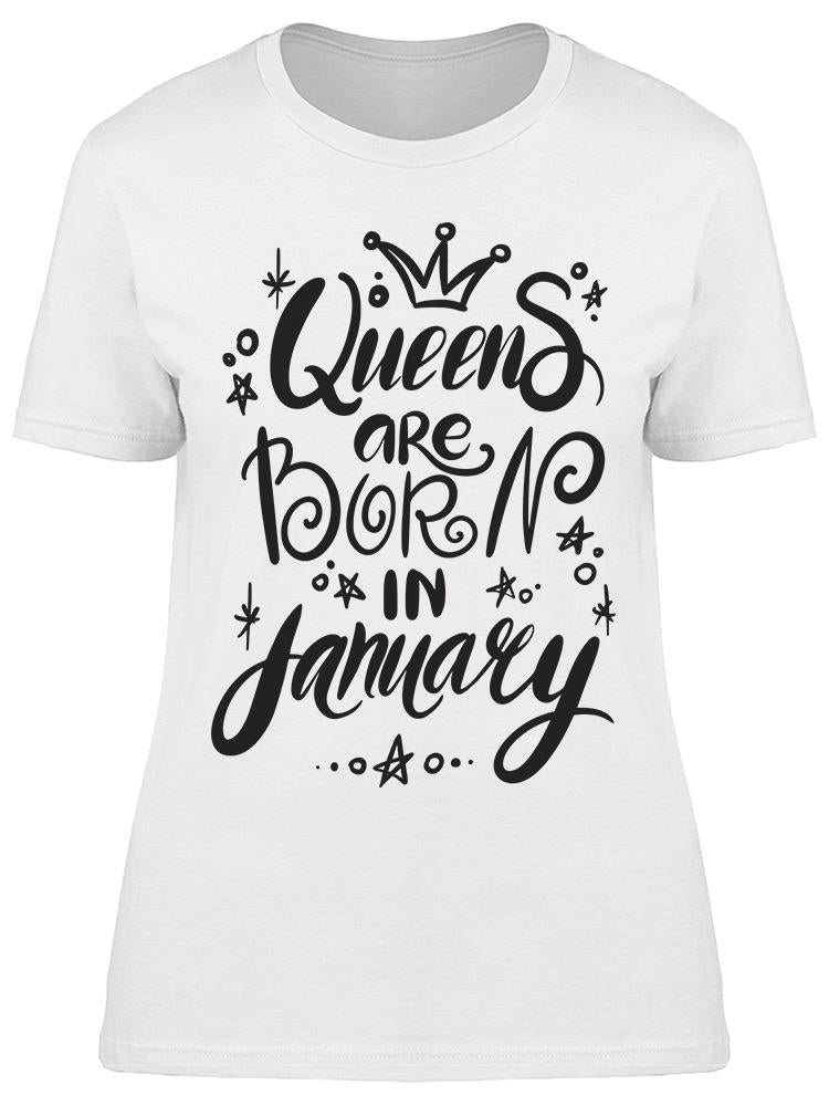 January Is The Best Month Tee Women's -Image by Shutterstock