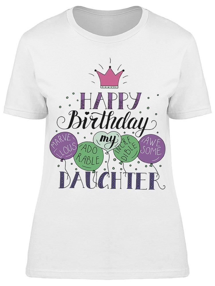 To My Birthday Girl Tee Women's -Image by Shutterstock