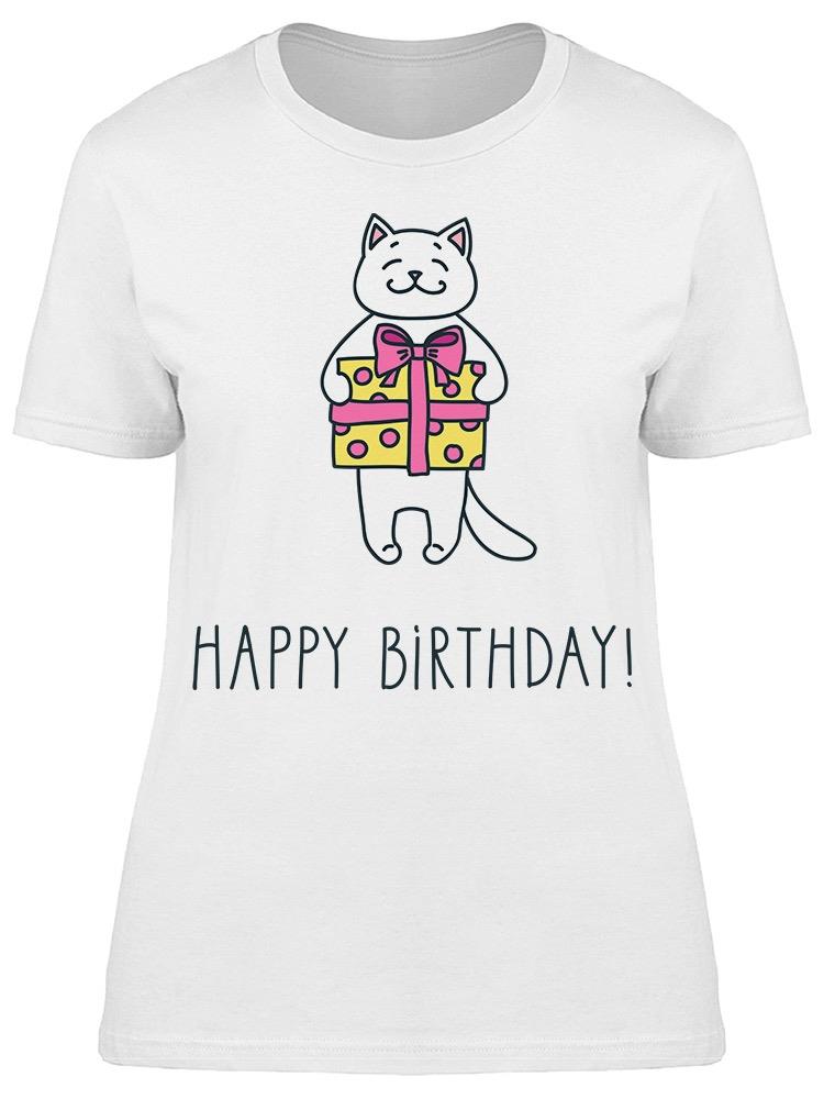 Happy Birthday Cat Present  Tee Women's -Image by Shutterstock