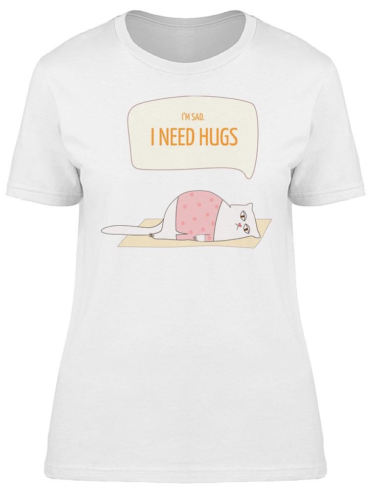 Sad Cat Need Hugs Drawing Tee Women's -Image by Shutterstock