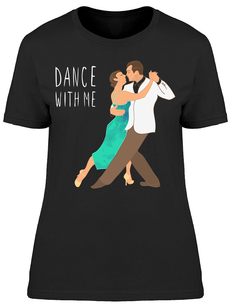 Dance With Me Couple Tee Women's -Image by Shutterstock