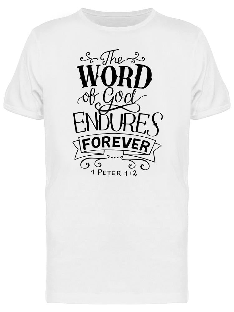 Word God Endures Forever Bible Tee Men's -Image by Shutterstock