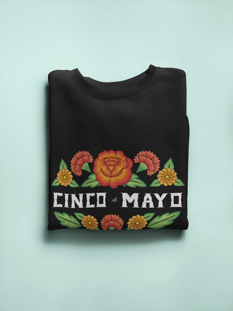 Floral Template Cinco De Mayo Sweatshirt Women's -Image by Shutterstock