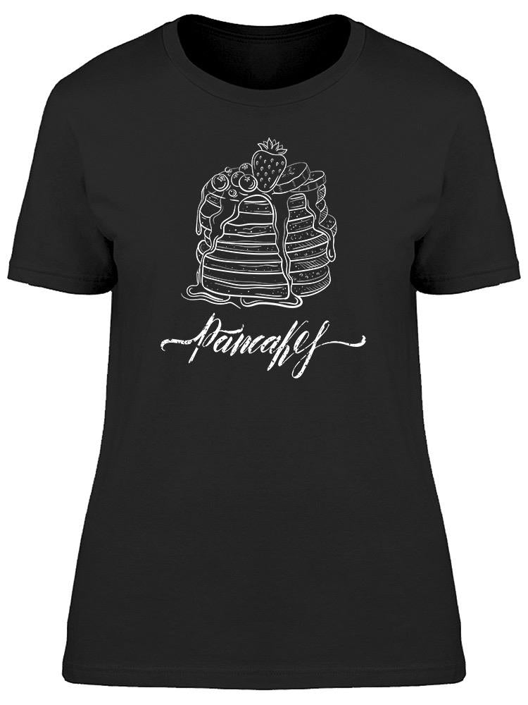 I Love Pancakes With Some Fruit Tee Women's -Image by Shutterstock