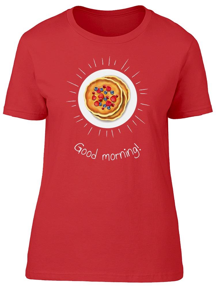 My Breakfast Morning Tee Women's -Image by Shutterstock