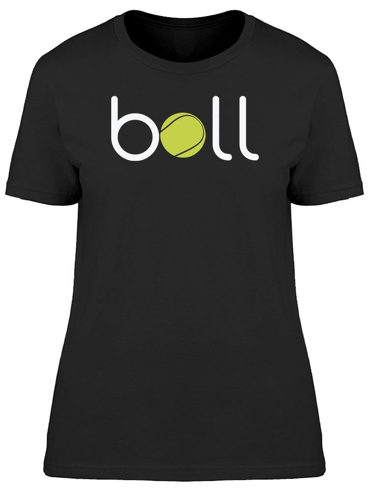Tennis Ball Tee Women's -Image by Shutterstock
