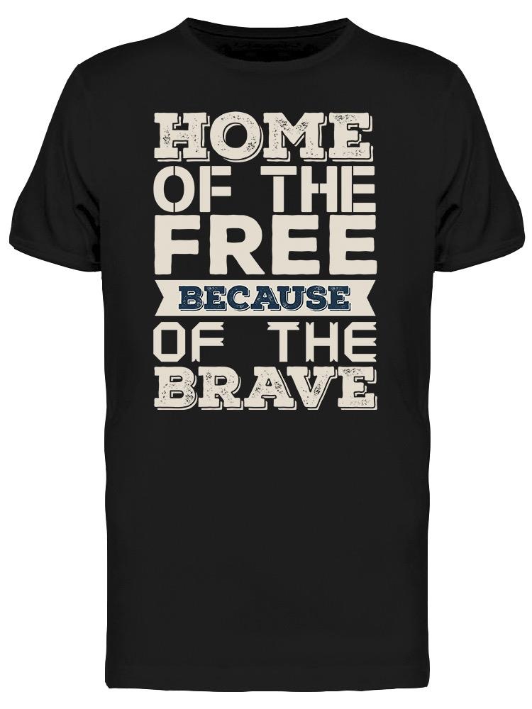 This Home Of The Free  Tee Men's -Image by Shutterstock