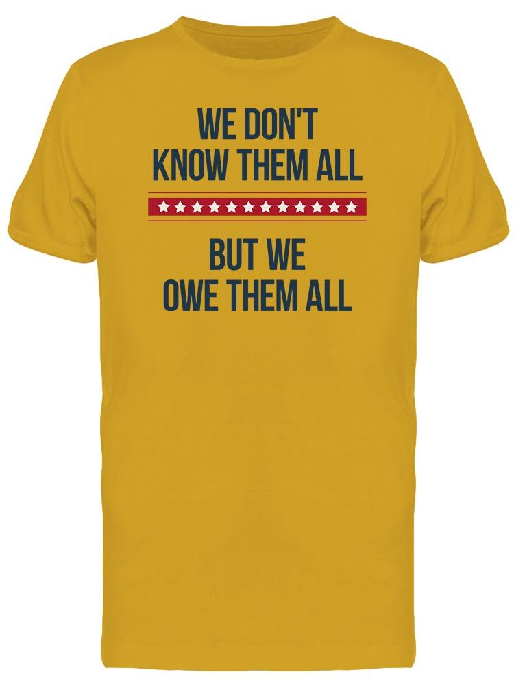 We Don't Know Them All Tee Men's -Image by Shutterstock