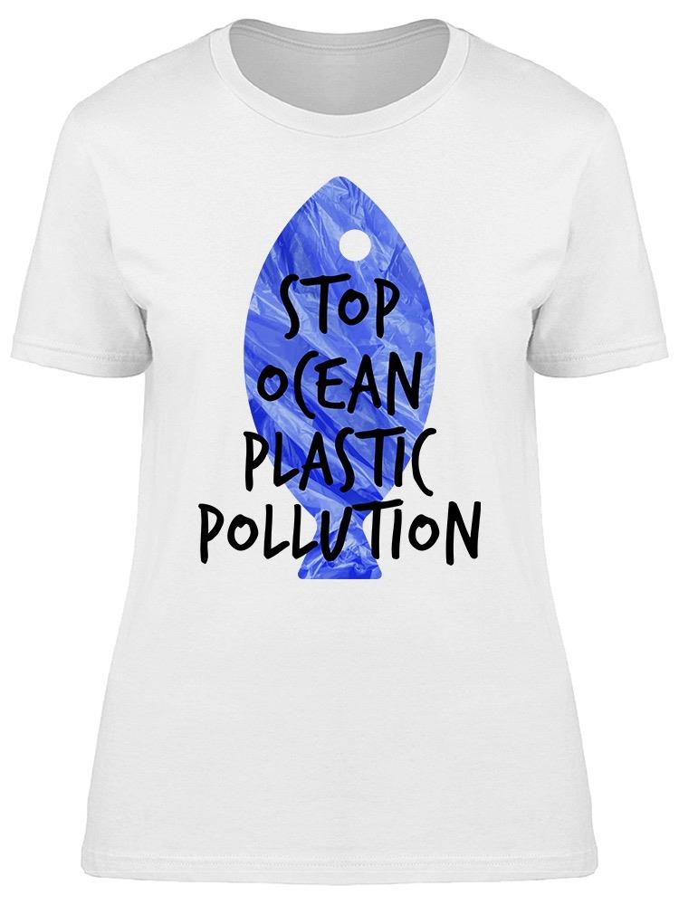 Plastic Pollution Tee Women's -Image by Shutterstock