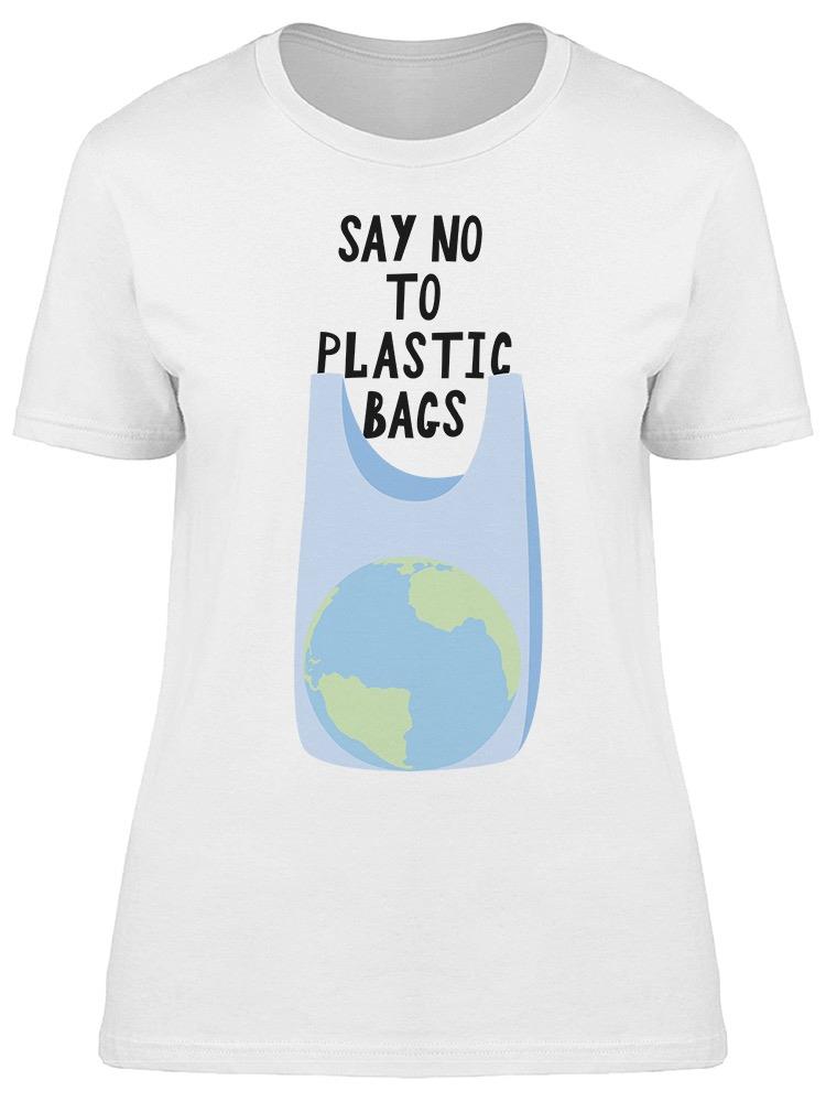 Say No To Plastic Bags Tee Women's -Image by Shutterstock
