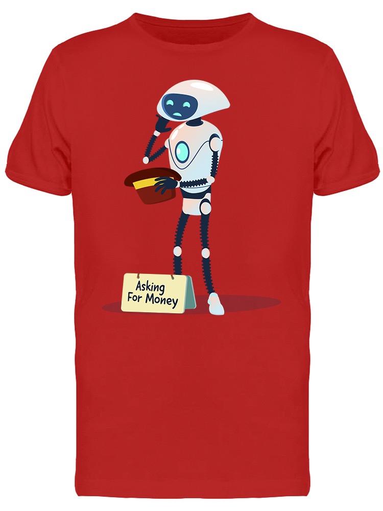 Robot Asking For Money Tee Men's -Image by Shutterstock