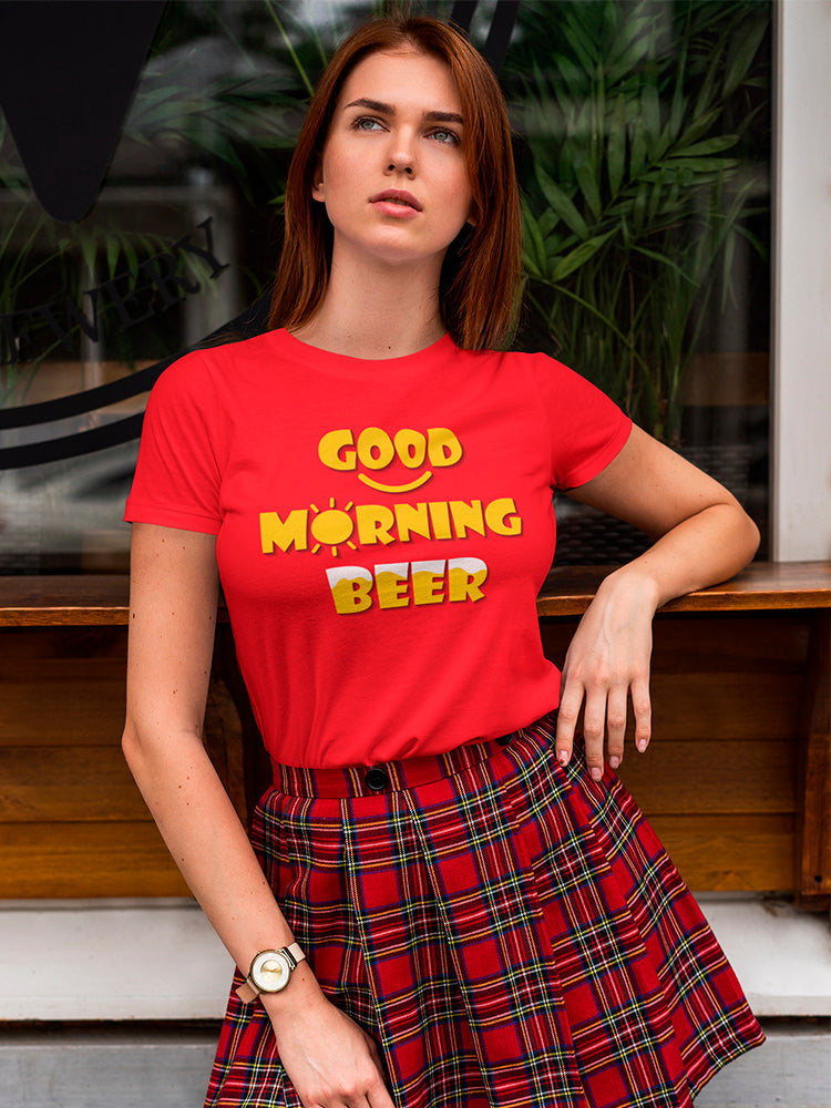 Good Morning Beer Slogan Tee Women's -Image by Shutterstock