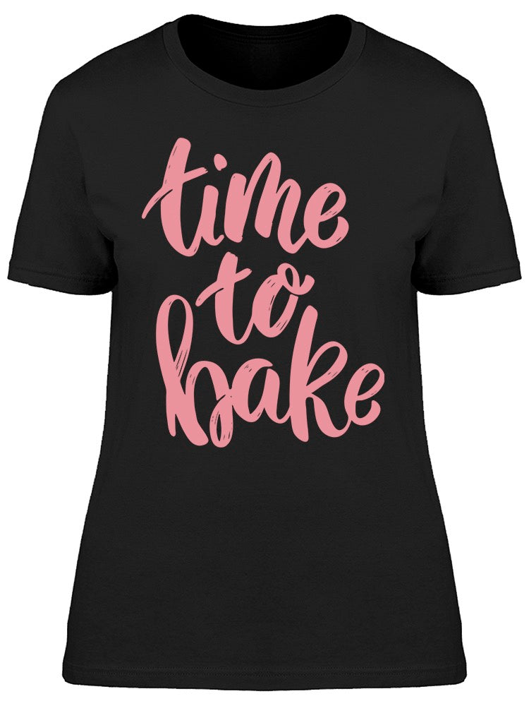 Time To Bake Tee Women's -Image by Shutterstock