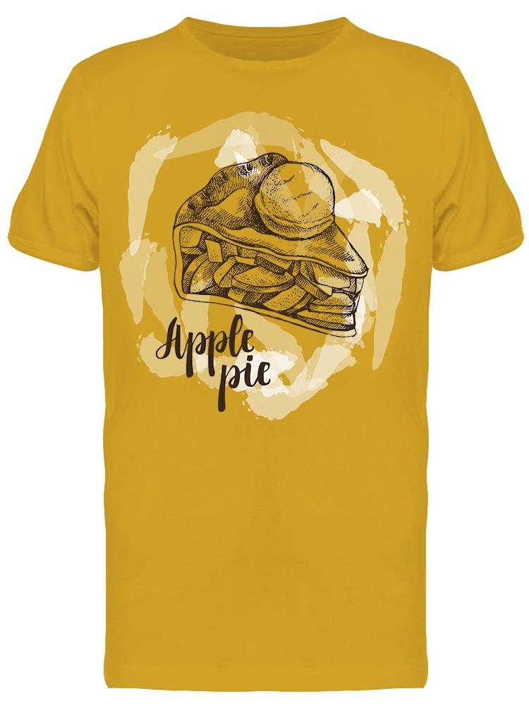 Piece Of Apple Pie For You Tee Men's -Image by Shutterstock