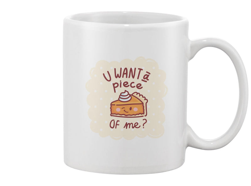 U Want A Piece Of Me? Mug -Image by Shutterstock