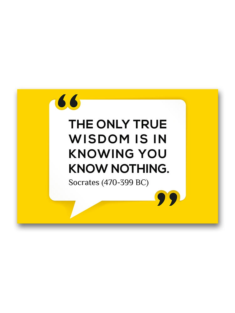 True Wisdom Knowing Nothing Poster -Image by Shutterstock