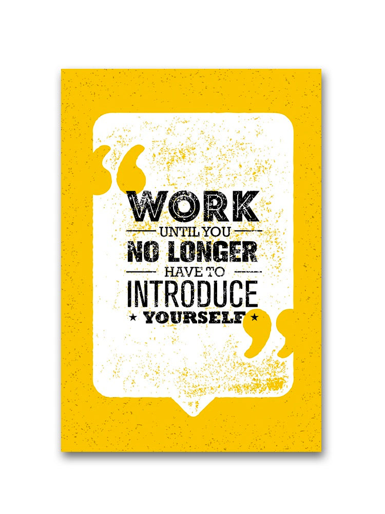 Work Motivational Quote Poster -Image by Shutterstock